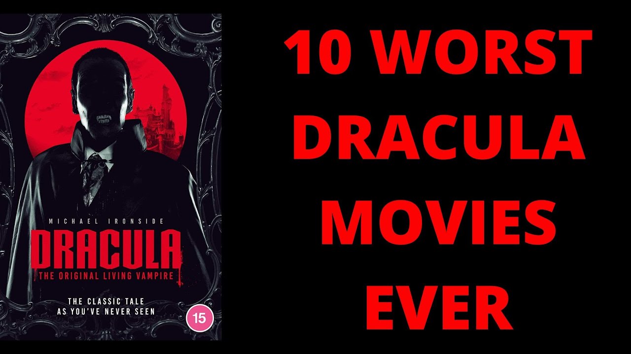 10 WORST DRACULA MOVIES EVER - YouTube