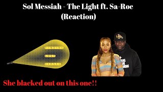 Sol Messiah - The Light ft Sa-Roc (Reaction)