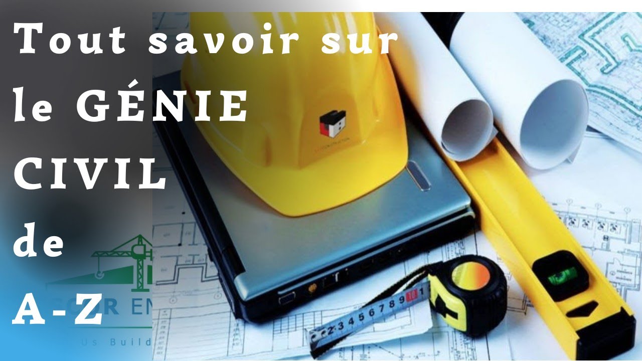 G nie Civil C est Quoi Vraiment Explication Simple Et Compl te g-nie-civil-c-est-quoi-vraiment-explication-simple-et-compl-te
