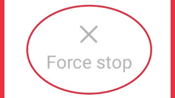 How To Fix Force Stop Not Clicking & Not Working Problem Solve