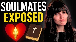 Are SOULMATES Biblical?