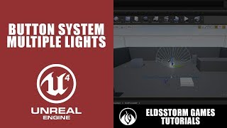 8 .1. Unreal Engine 4 - Make A Button System for Multiple Lights  -