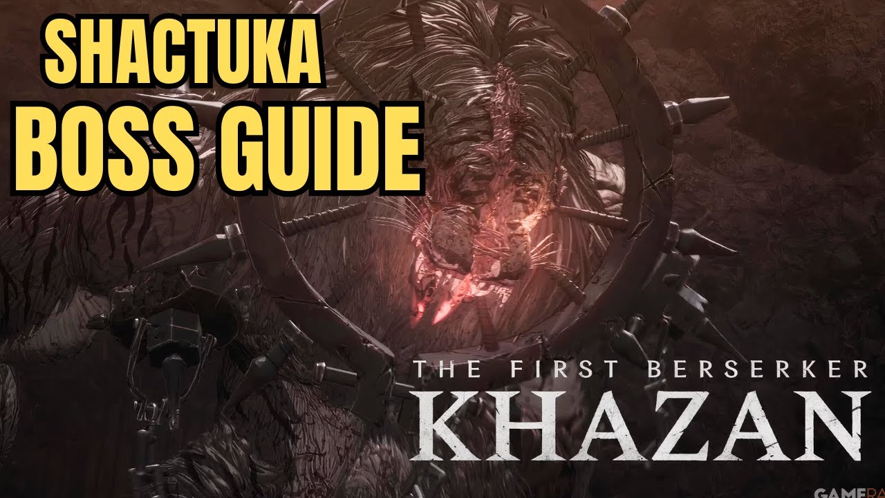 How to beat Shactuka - The First Berserker Khazan 