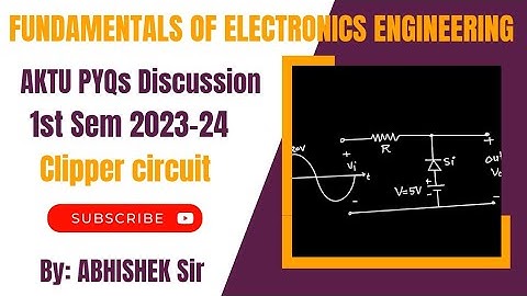 Clipper numerical | 1st Sem 2023-24 AKTU B.Tech First Year | Fundamentals of Electronics Engineering