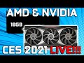 AMD &amp; Nvidia 2021 CES Live Stream - RX 6700, RTX 3080 16GB, &amp; 3060