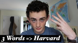 3 Words Got Me Into Harvard