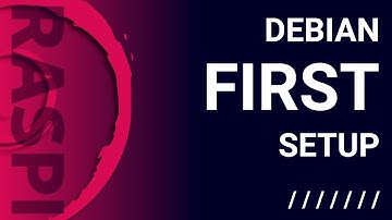 DEBIAN - Settings After New Install | Raspberry Pi