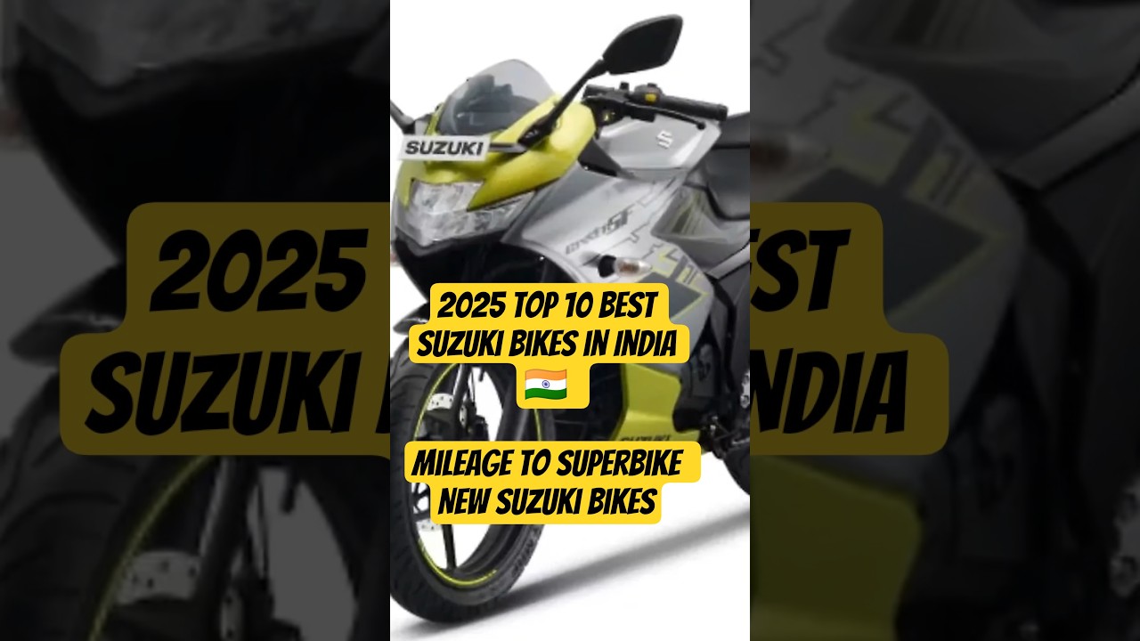 2025 Top 10 Best Suzuki Bikes in India 🇮🇳  Mileage to Superbike  New Suzuki Bikes  Hindi 