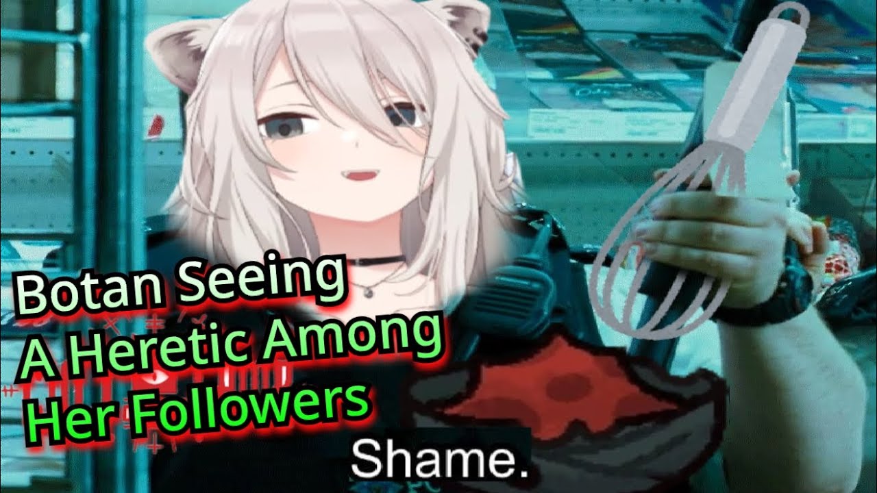 When a Heretic appears within Botan's cult [Shishiro Botan/Hololive]