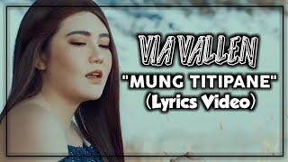 Via Vallen - Mung Titipane | Lyrics Video
