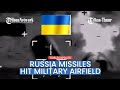  ukraine air force russian cruise missiles hit military airfield near kropyvnytskyi