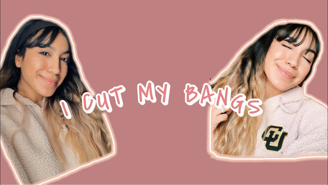 I CUT MY OWN BANGS
