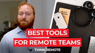The Best Tools For a Great Remote Experience