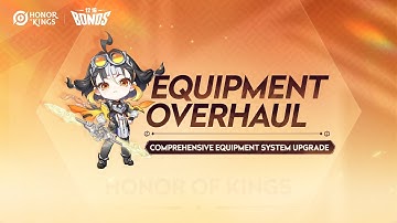 Equipment Adjustments Intro Part 1 | HOK Bonds | Honor of Kings