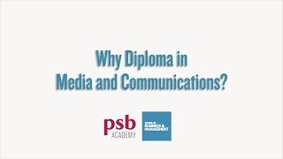 Why Diploma in Media and Communications? | School of Business & Management