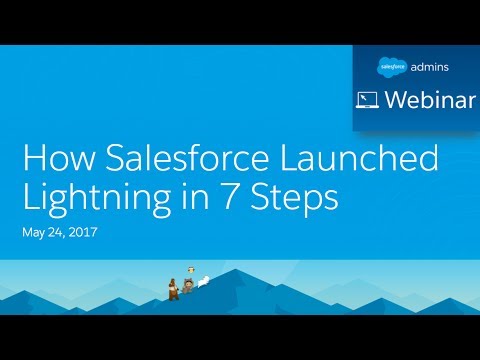 How Salesforce Launched Lightning in 7 Steps - YouTube