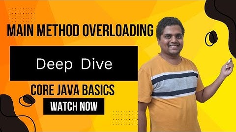 Main method overloading in Java | Compile time polymorphism