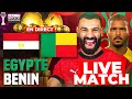 EGYPTE BENIN 8EME CAN 2025