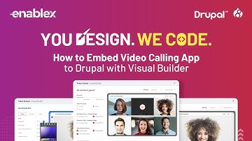 How to Embed Video Calling in Drupal in Minutes | EnableX No-code Builder