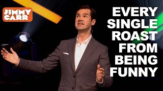 Every Single Roast From Being Funny | Jimmy Carr by Jimmy Carr 15,720 views 13 days ago 17 minutes