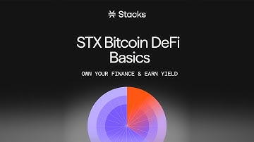 STX Bitcoin DeFi Basics - Own Your Finance & Earn Yield
