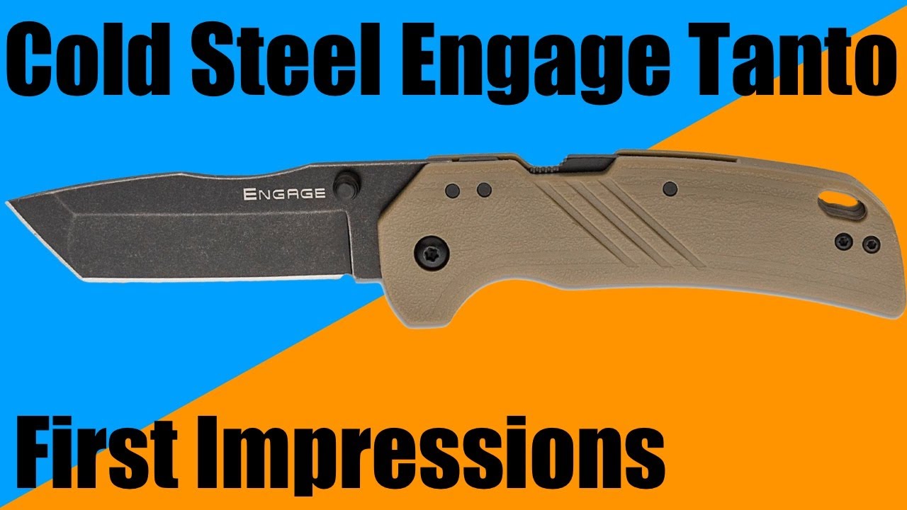 Cold Steel Engage Tanto First Impressions - YouTube