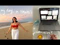 hang out in hawaii & be productive with me vlog