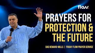 Prayers For Protection & The Future | FLOW Prayer Meeting | S11•E15 | Friday 19th Sept 2025
