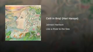 Video thumbnail of "Jahnavi Harrison – Ceili in Braj! (Hari Haraye)"