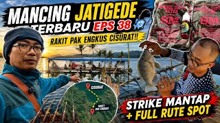 Jatigede's Latest Fishing Trip EPS 38 🎣 Pak Engkus Cisurat Raft!! Solid Strike   Full Spot Route
