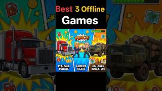 3 Best Offline Games 🎮🔥#shorts #offlinegames