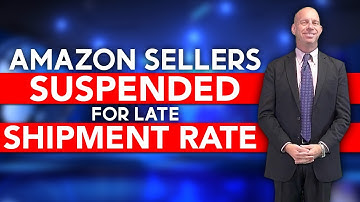 BREAKING NEWS: Late Shipping Suspensions on The Rise - REINSTATE YOUR AMAZON ACCOUNT