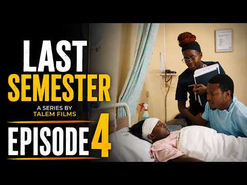 Last Semester Episode 4 - New Zimbabwean Movie series