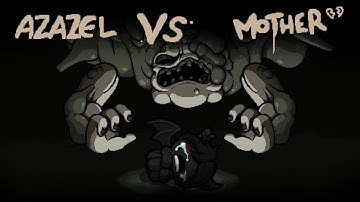 TBOI - Azazel vs Mother (Hard Mode) + Ending