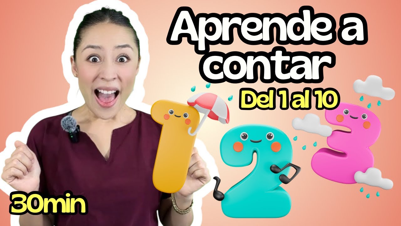 Aprende a contar del 1 al 10 | Números y Conteo para Niños de 2 a 4 Años | Mariana Lenguaje