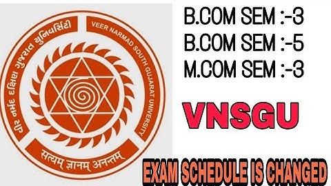 B.COM M.COM|VNSGU Exam schedule are changed|