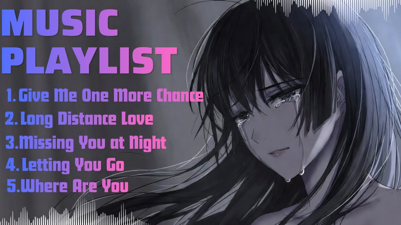 Sad Song 2026 – Emo Heartbreak Love Songs (Official Audio) | Give Me One More Chance 