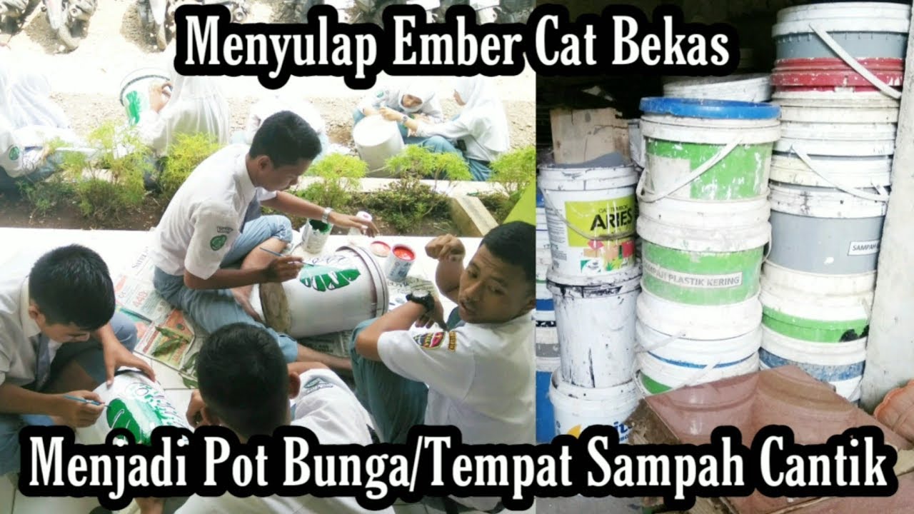 Menyulap Ember Cat Bekas Menjadi Pot  Bunga  Tempat  Sampah 