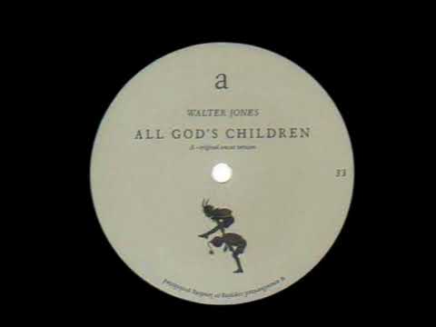 Walter Jones - All God's Children (Original Uncut Version)