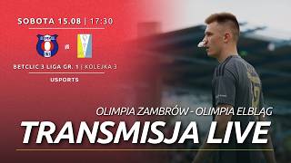 LIVE | Betclic 3 liga: Olimpia Zambrów - Olimpia Elbląg