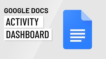 Google Docs: Viewing Activity
