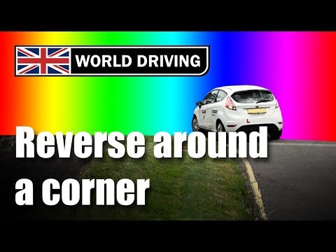 How to reverse around a corner - easy tips