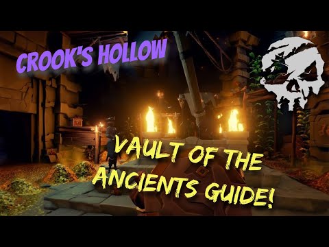 Sea of Thieves - Vault of the Ancients - Crook's Hollow - YouTube