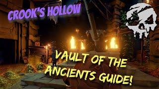 Sea of Thieves - Vault of the Ancients - Crook's Hollow