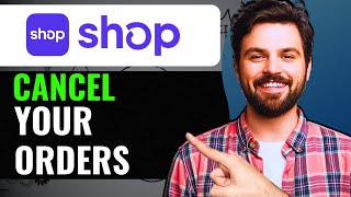 How cancel order on Shop app Best Method