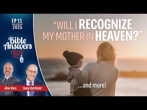 EP 11 | Bible Answers Live | Pastor Doug Batchelor and Jëan Ross (03/23/2025)
