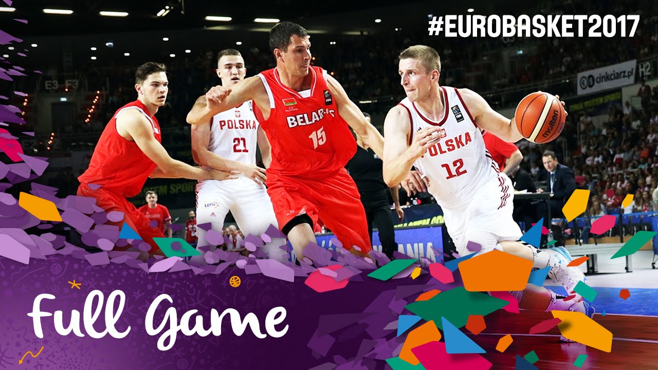 Poland v Belarus - Full Game - FIBA EuroBasket 2017 Qualifiers