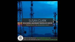 Susan Clark | The 5G Conspiracy, Radiofrequency Radiation, & Eco-Genocide