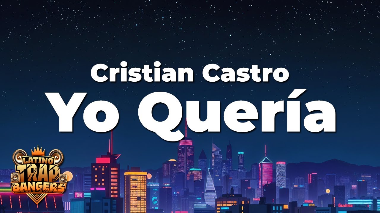 Cristian Castro - Yo Quería (Letra/Lyrics) - YouTube