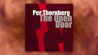 Per Thornberg - The Open Door